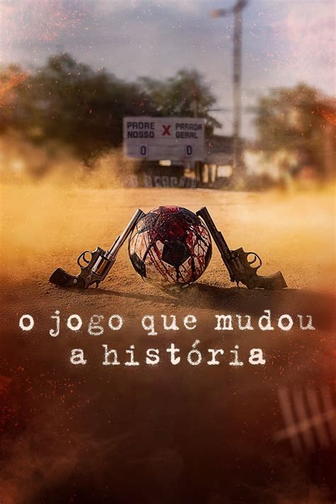 o jogo que mudou a história torrent download - o jogo que mudou a história elenco